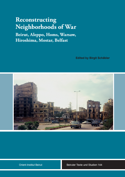 Cover des Buchs: Reconstructing Neighborhoods of War
