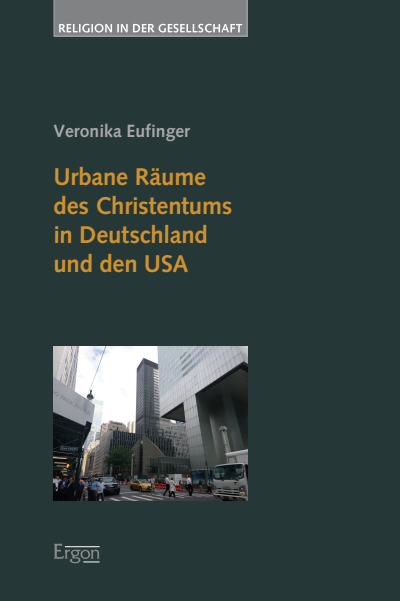 Cover of book: Urbane Räume des Christentums in Deutschland und den USA