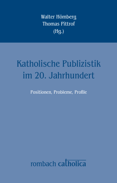 Cover des Buchs: Katholische Publizistik im 20. Jahrhundert