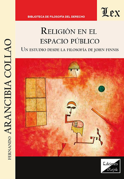 Cover of book: Religion en el espacio publico. Un estudio desde la filosofia de John Finnis