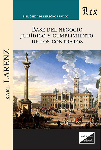 Cover des Buchs: Base del negocio juridico y cumplimiento de los contartos