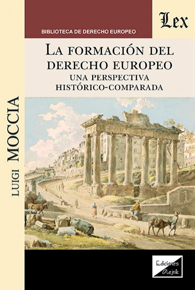 Cover des Buchs: Formacion del derecho europeo. Una