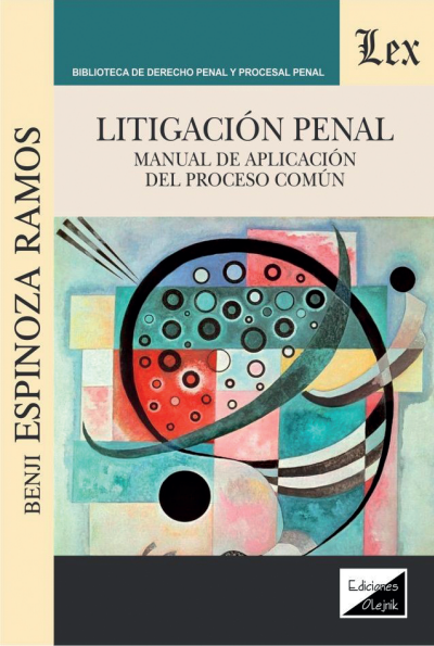 Cover of book: Litigación penal. Manual de aplicación del proceso común