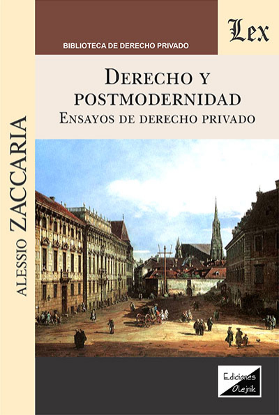 Cover des Buchs: Derecho y postmodernidad. Ensayos de derecho privado