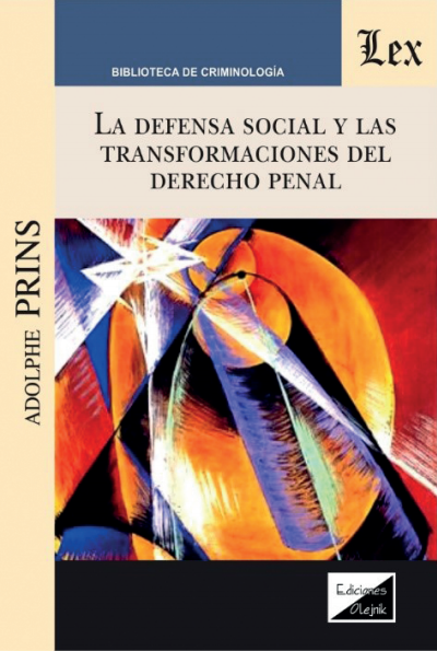 Cover des Buchs: Defensa social y las transformaciones del derecho penal