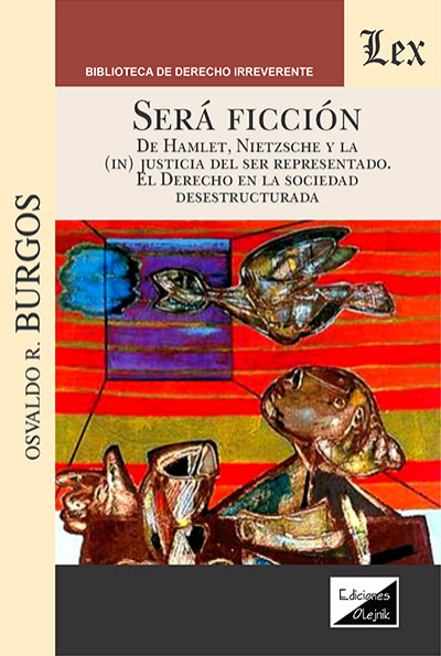 Cover of book: Será Ficción. De hamlet, Nietzsche y la