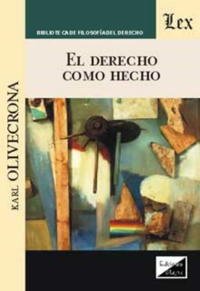 Cover of book: Derecho como hecho, el