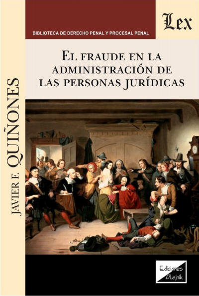 Cover des Buchs: Fraude en la administracion de las persomas juridicas