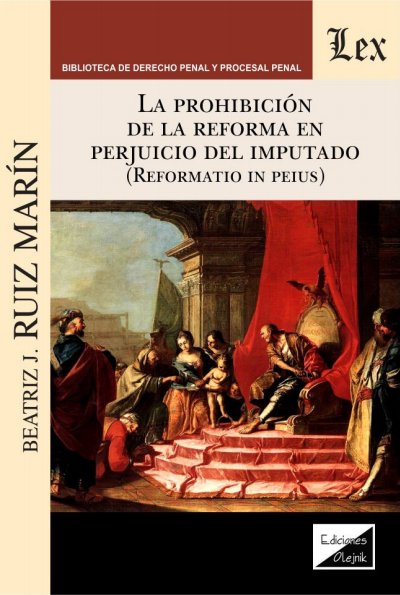 Cover des Buchs: Prohibicion de la reforma en perjuicio del imputado