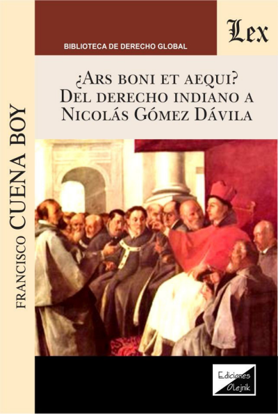 Cover of book: Ars boni et aequi ? Del derecho indiano