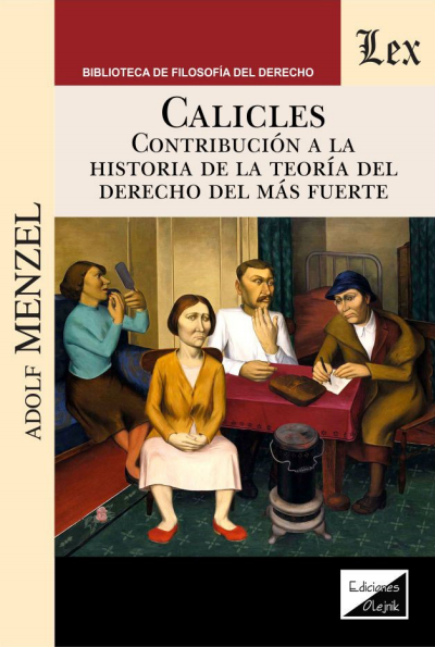 Cover of book: Calicles. Contribución a la historia de la teoría del derecho del más fuertes