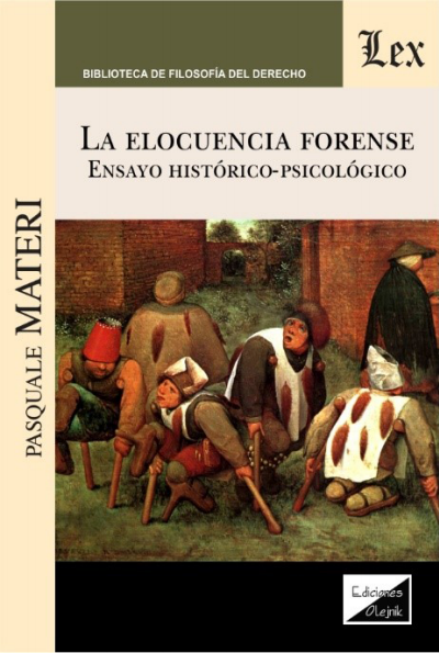 Cover of book: Elocuencia forense. Ensayo históricopsicológico