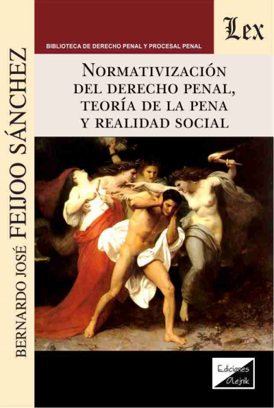 Cover des Buchs: Normativización del derecho penal, teoria de la pena y realidad social