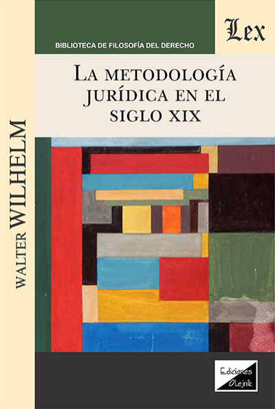 Cover des Buchs: Metodología jurídica en el siglo XIX