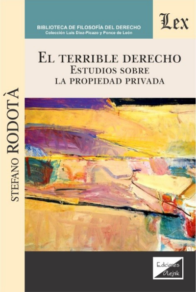 Cover des Buchs: Terrible derecho. Estudios sobre la propiedad