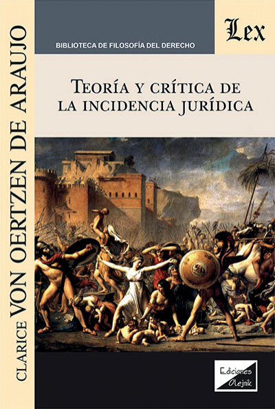 Cover of book: Teoría y critica de la incidencia jurídica