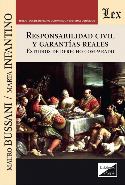 Cover des Buchs: Responsabilidad civil y garantías reales. Estudios de derecho comparado