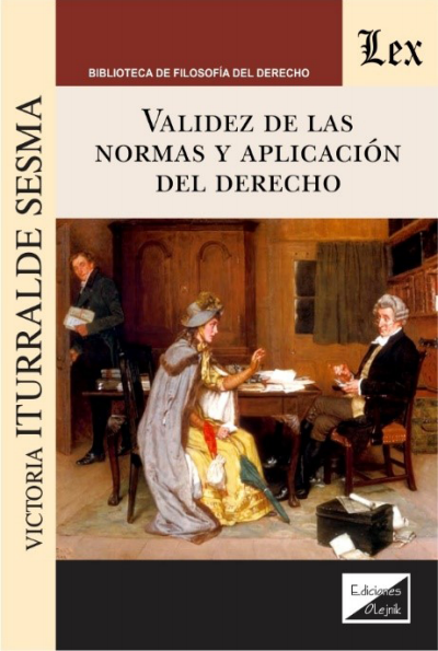 Cover of book: Validez de las normas y aplicación del erecho