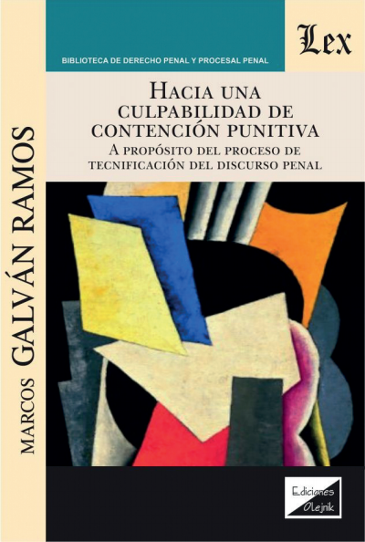 Cover des Buchs: Hacia una culpabilidad de contención punitiva. A propósito proceso tecnificación discurso