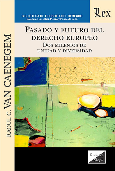 Cover des Buchs: Pasado y futuro del derecho europeo. Dos milenios