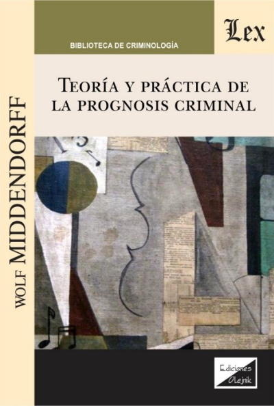 Cover des Buchs: Teoría y práctica de la prognosis criminal