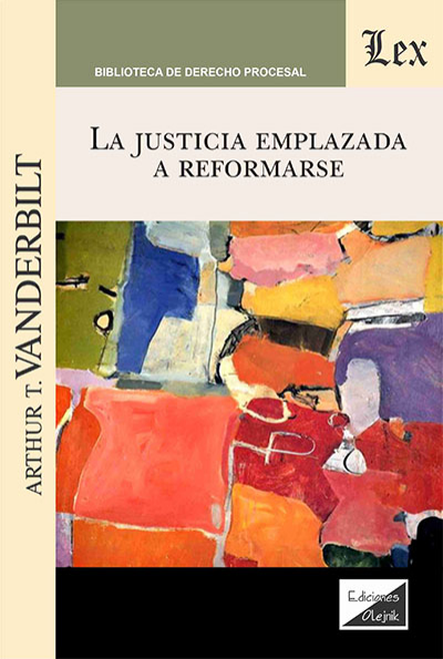 Cover of book: Justicia emplazada a reformarse, la