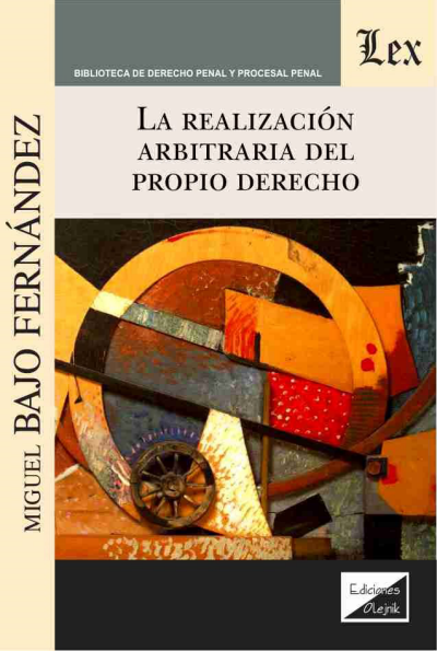 Cover des Buchs: Realización arbitraria del propio derecho, la
