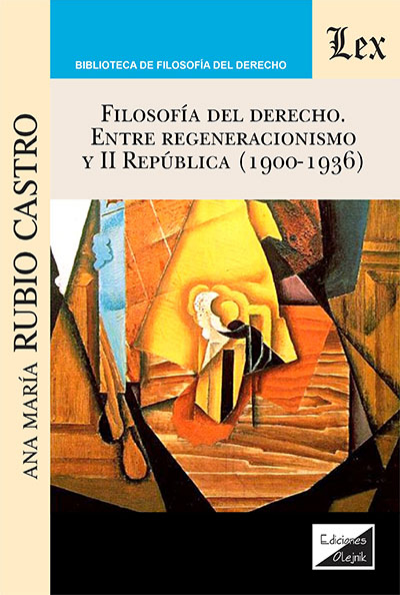 Cover des Buchs: Filosofía del derecho. Entre regeneraconismo