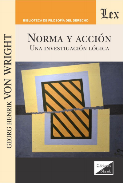 Cover des Buchs: Norma y accion. Una investigación lógica