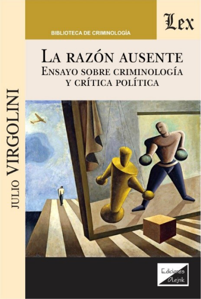 Cover des Buchs: Razón ausente. Ensayo sobre criminología