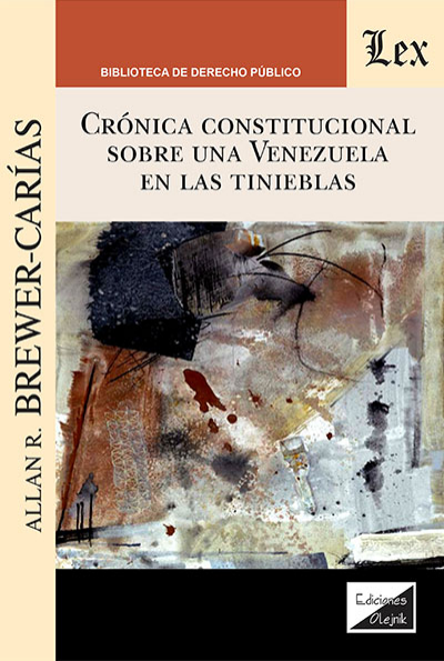 Cover of book: Cronica constitucional sobre una Venezuela en las tinieblas