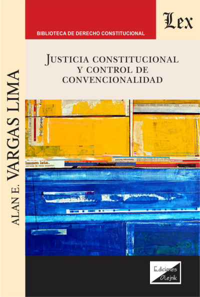 Cover of book: Justicia constitucional y control de convencionalidad