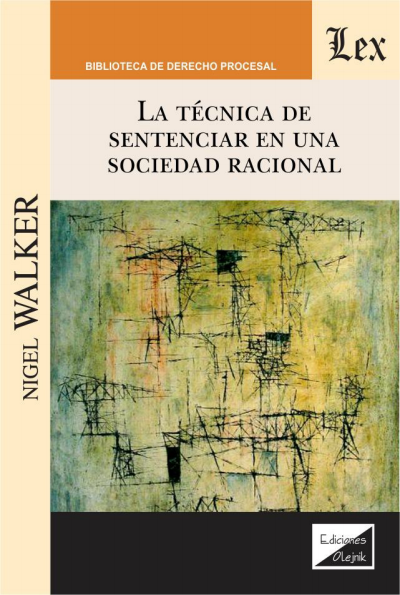 Cover of book: Tecnica de sentenciar en una sociedad racional