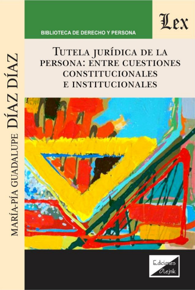Cover des Buchs: Tutela jurídica de la persona: entre cuestiones