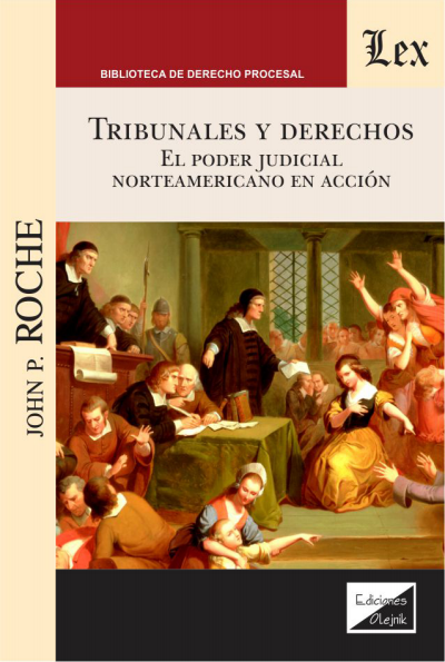 Cover des Buchs: Tribunales y derechos. El poder judicial norteamericano en accion