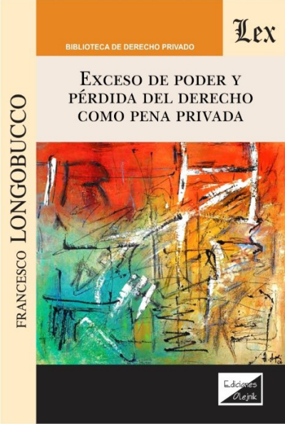 Cover des Buchs: Exceso de poder y perdida del derecho como