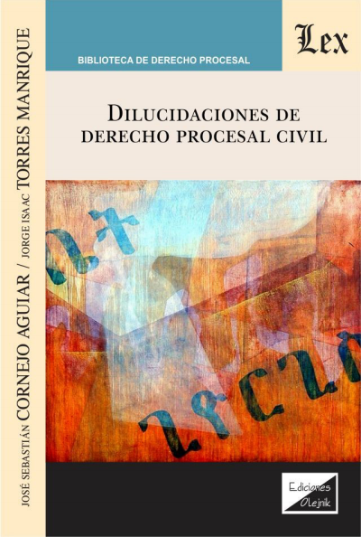 Cover des Buchs: Dilucidaciones de derecho procesal civil