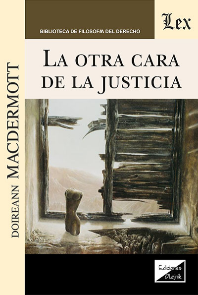 Cover of book: Otra cara de la justicia, la