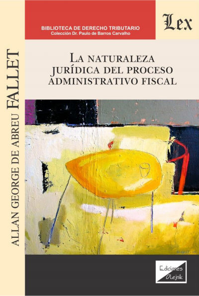 Cover of book: Naturaleza jurídica del proceso administrativo fiscal