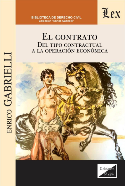 Cover of book: Contrato. Del tipo contractual a la operación