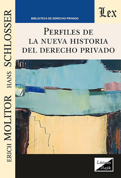 Cover of book: Perfiles de la nueva historia del derecho privado