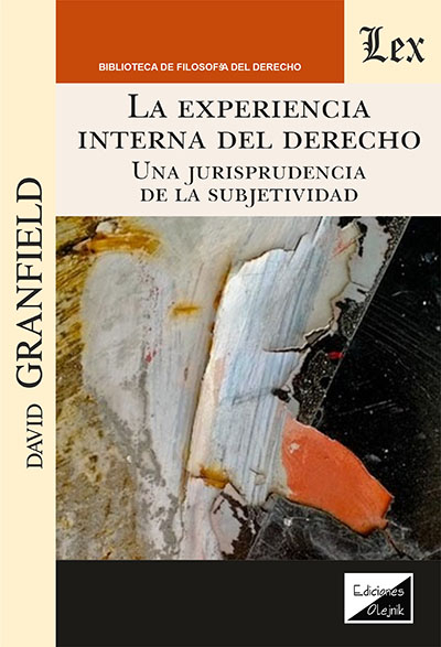 Cover des Buchs: Experiencia interna del derecho. Una jurisprudencia