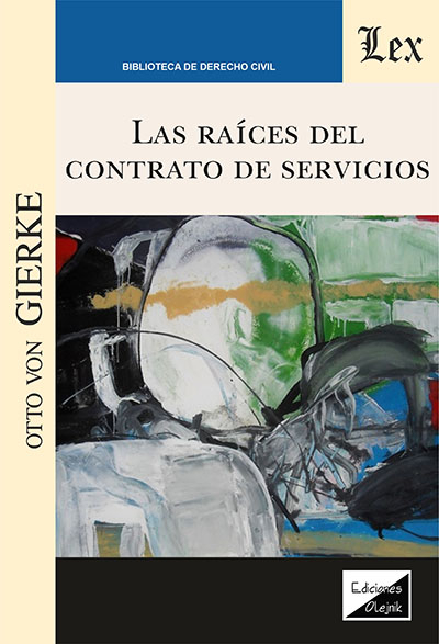 Cover of book: Raíces del contrato de servicios, Las