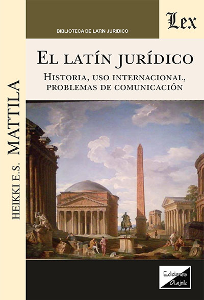 Cover of book: Latin jurídico. Historia, uso internacional, problemas