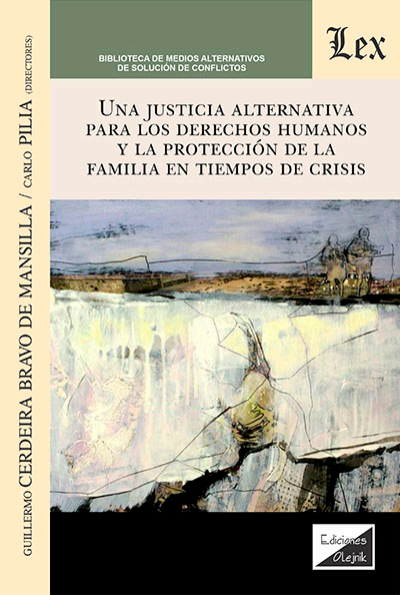 Cover of book: Una justicia alternativa para los derechos humanos