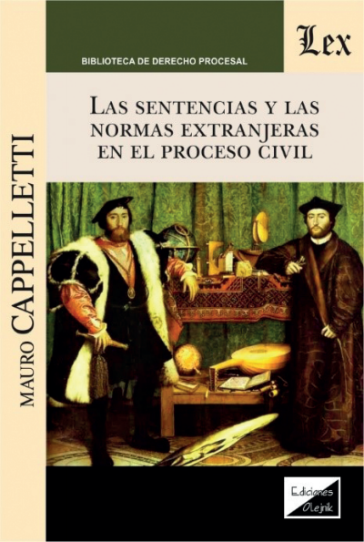 Cover of book: Sentencias y las normas extranjeras en el proceso civil, las