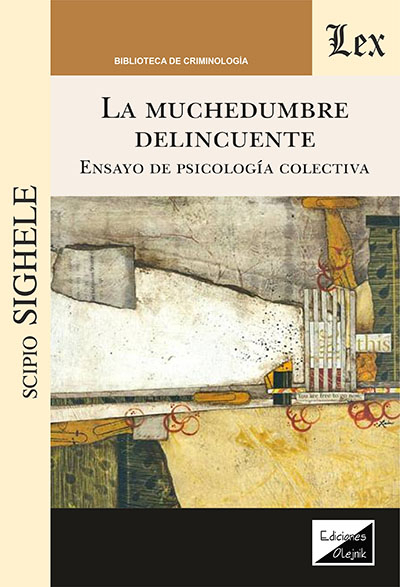 Cover des Buchs: Muchedumbre delincuente. Ensayo de psicología