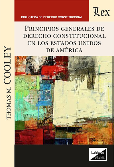 Cover of book: Principios generales del derecho constitucional en los Estados Unidos de América