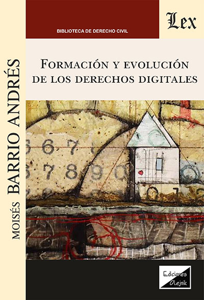 Cover of book: Formación y evolución de los derechos digitales