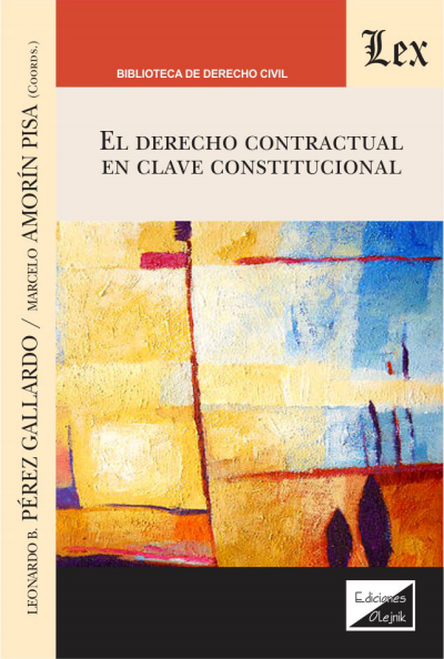 Cover des Buchs: Derecho contractual en clave constitucional, El
